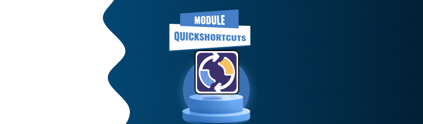 Banner del módulo QuickShortcuts. El ícono del módulo aparece sobre una plataforma azul, con el texto 'Module QuickShortcuts' destacado en la parte superior. Fondo azul con diseño ondulado y espacio en blanco a la izquierda
